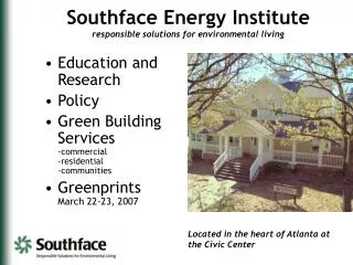 Southface Energy Institute responsible solutions for environmental living