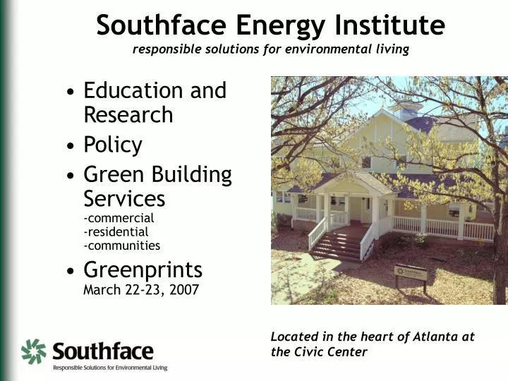 southface energy institute responsible solutions for environmental living