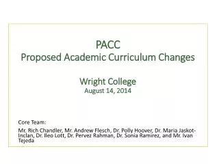 PACC Proposed Academic Curriculum Changes Wright College August 14, 2014