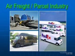 Air Freight / Parcel Industry