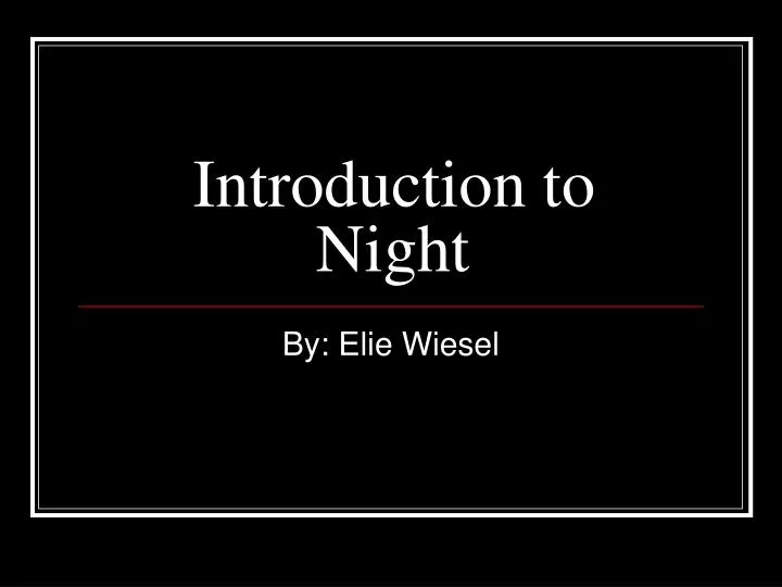 introduction to night