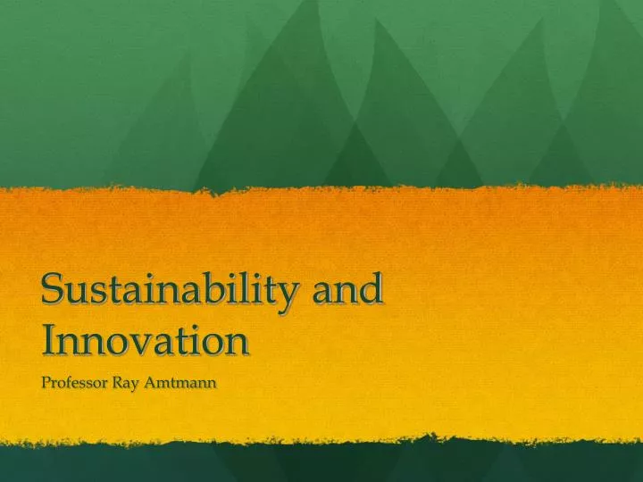 sustainability and innovation