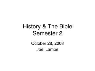 History &amp; The Bible Semester 2