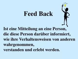 feed back