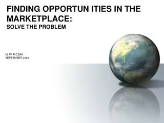 finding opportun ities in the marketplace solve the problem