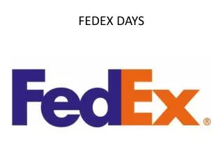 FEDEX DAYS