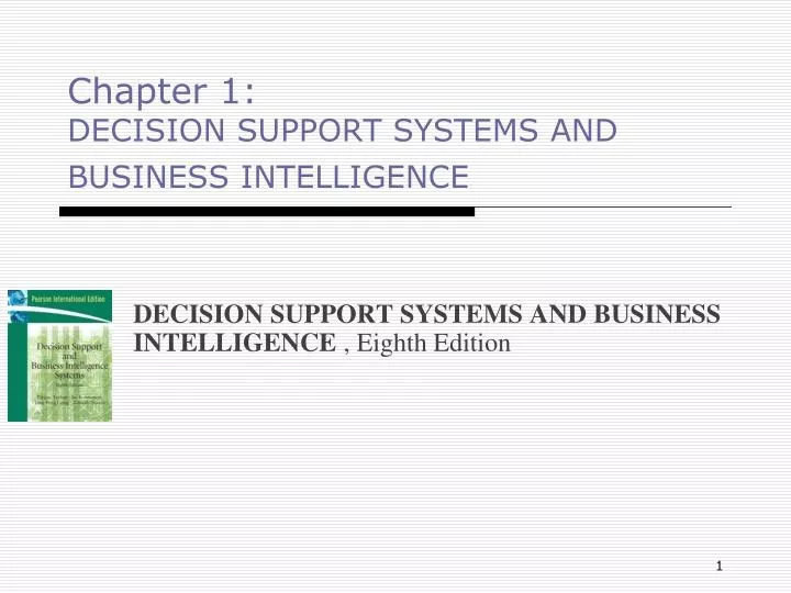chapter 1 decision support systems and business intelligence