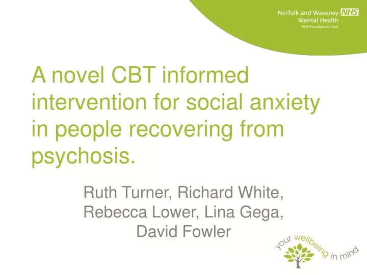 a novel cbt informed intervention for social anxiety in people recovering from psychosis