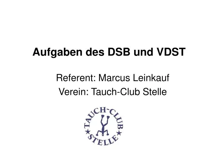 aufgaben des dsb und vdst