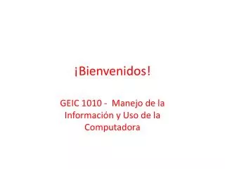 bienvenidos