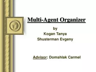 Multi-Agent Organizer