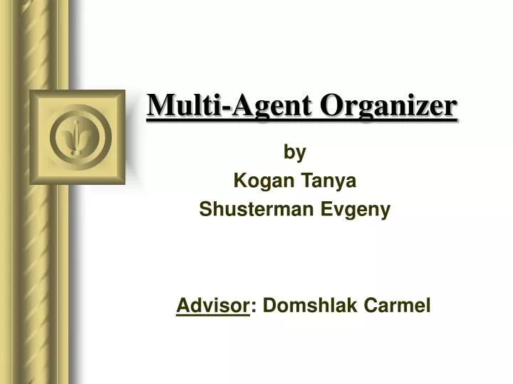 multi agent organizer