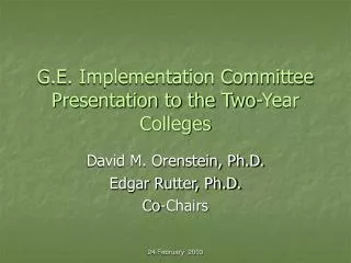 G.E. Implementation Committee Presentation to the Two-Year Colleges