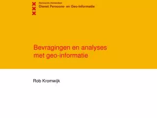 bevragingen en analyses met geo informatie