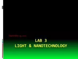 Lab 3 Light &amp; nanotechnology