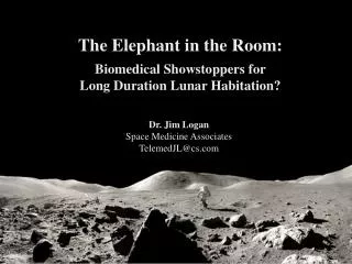 The Elephant in the Room: Biomedical Showstoppers for Long Duration Lunar Habitation?