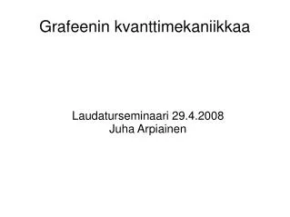 laudaturseminaari 29 4 2008 juha arpiainen