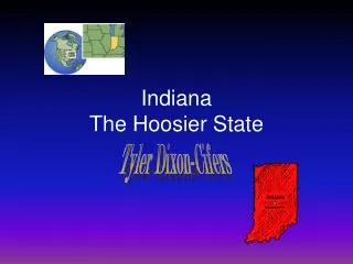 Indiana The Hoosier State