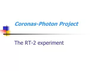 Coronas-Photon Project The RT-2 experiment