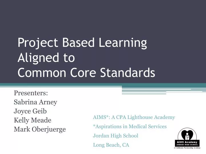 project based learning aligned to common core standards