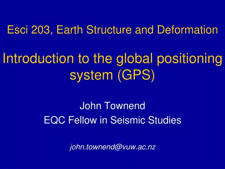 esci 203 earth structure and deformation introduction to the global positioning system gps