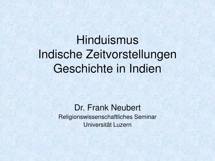 hinduismus indische zeitvorstellungen geschichte in indien