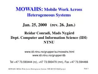 MOWAHS motivation (1) -- virtual organizations with mobile and distributed actors: