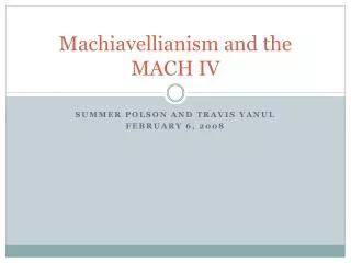 Machiavellianism and the MACH IV