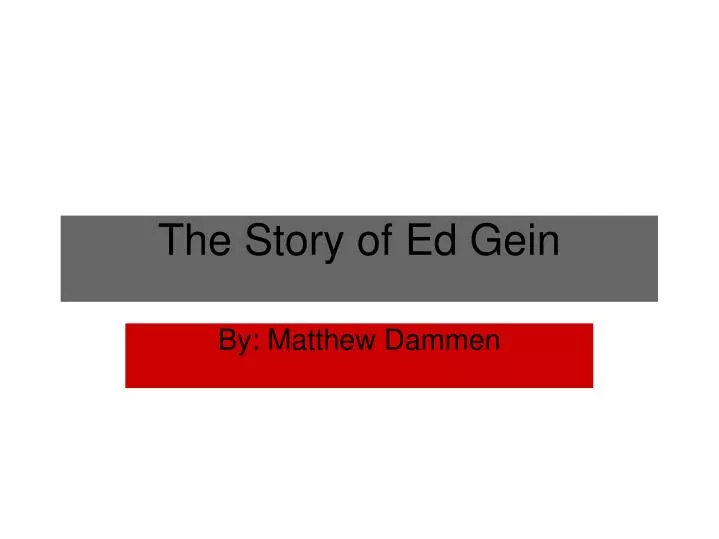 the story of ed gein