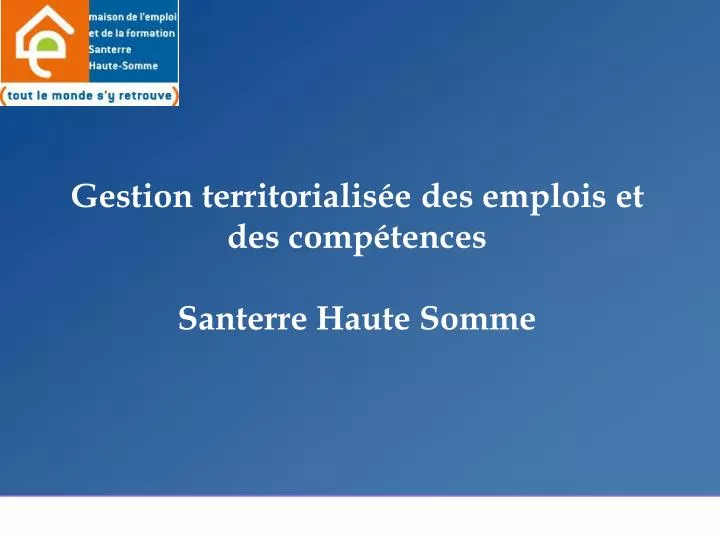 gestion territorialis e des emplois et des comp tences santerre haute somme