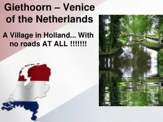 Giethoorn – Venice of the Netherlands