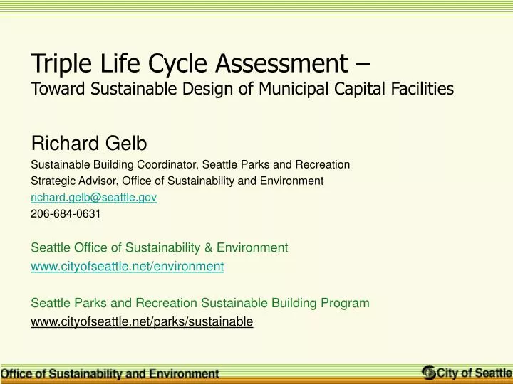 triple life cycle assessment toward sustainable design of municipal capital facilities