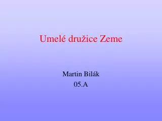 umel dru ice zeme