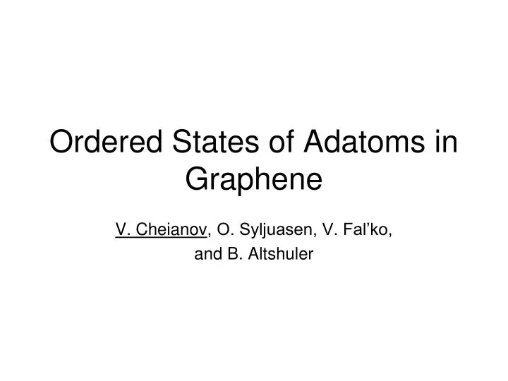 ordered states of adatoms in graphene