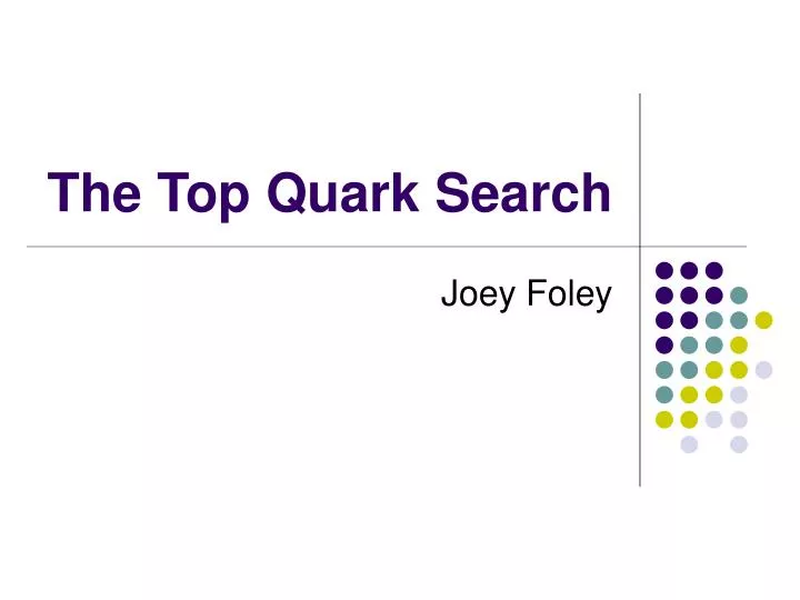 the top quark search
