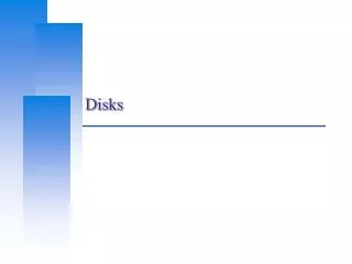 Disks