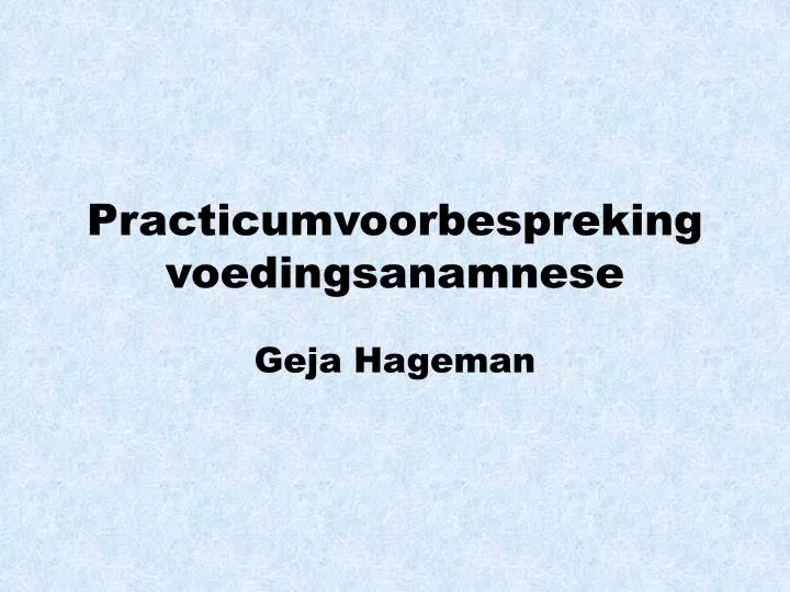 practicumvoorbespreking voedingsanamnese