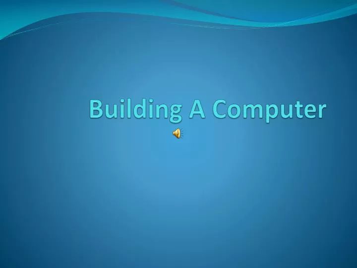 building a computer