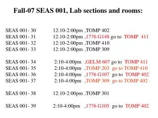 Fall-07 SEAS 001, Lab sections and rooms: