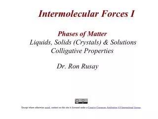 Phases of Matter Liquids, Solids (Crystals) &amp; Solutions Colligative Properties