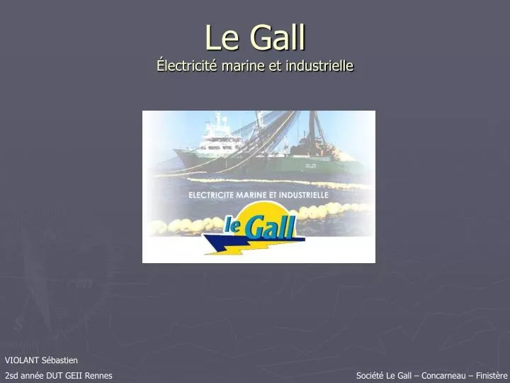 le gall lectricit marine et industrielle