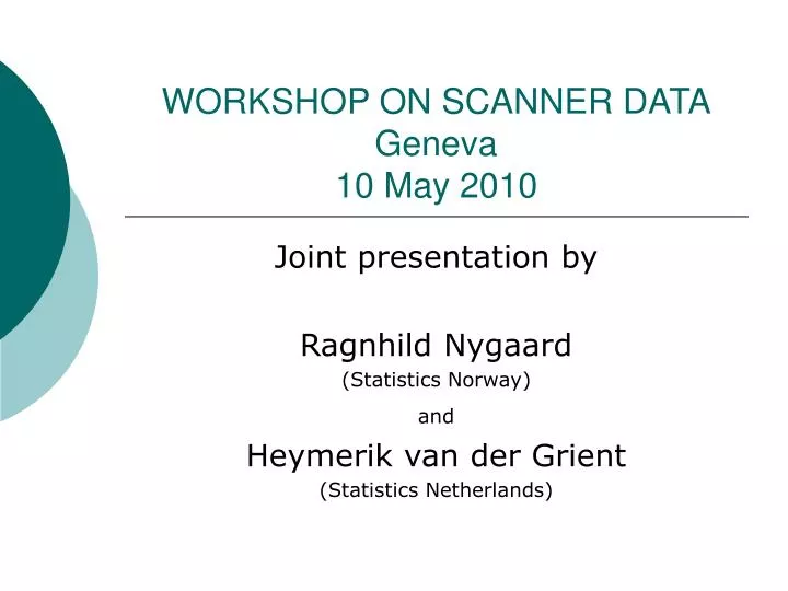 workshop on scanner data geneva 10 may 2010