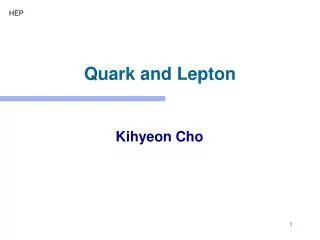 Quark and Lepton