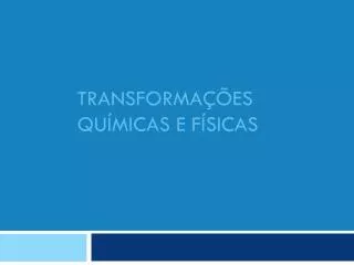 transforma es qu micas e f sicas