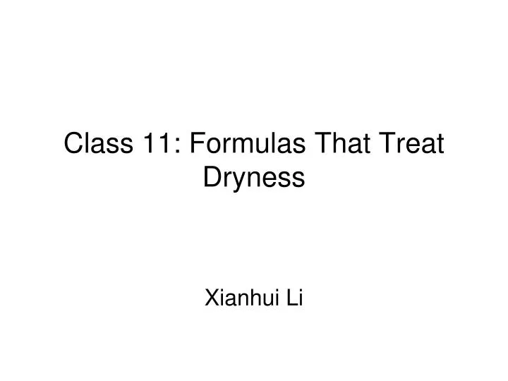 class 11 formulas that treat dryness