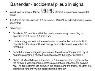 Bartender - accidental pileup in signal region