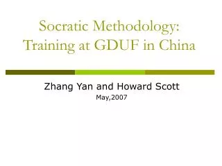 Socratic Methodology: Training at GDUF in China