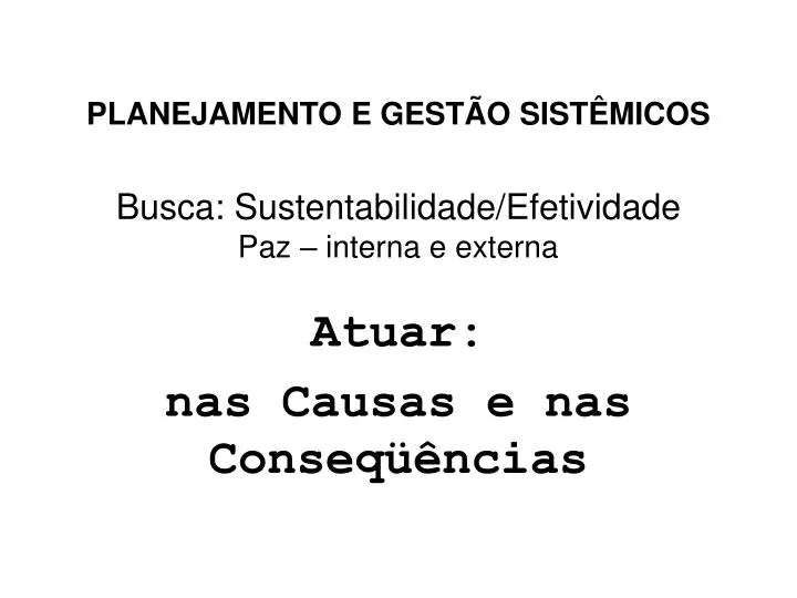 planejamento e gest o sist micos busca sustentabilidade efetividade paz interna e externa