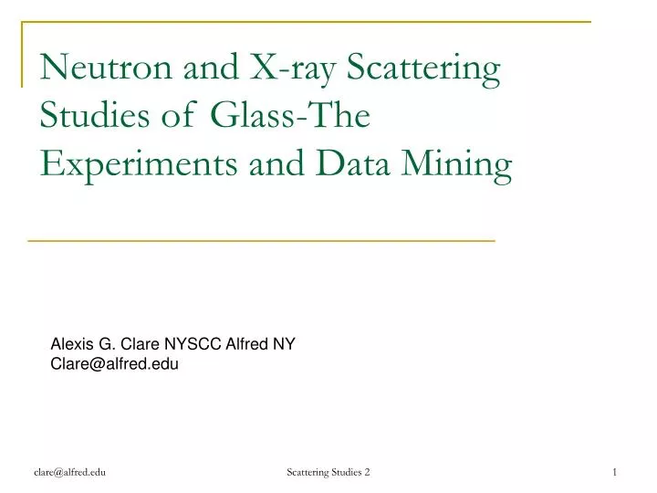 neutron and x ray scattering studies of glass the experiments and data mining