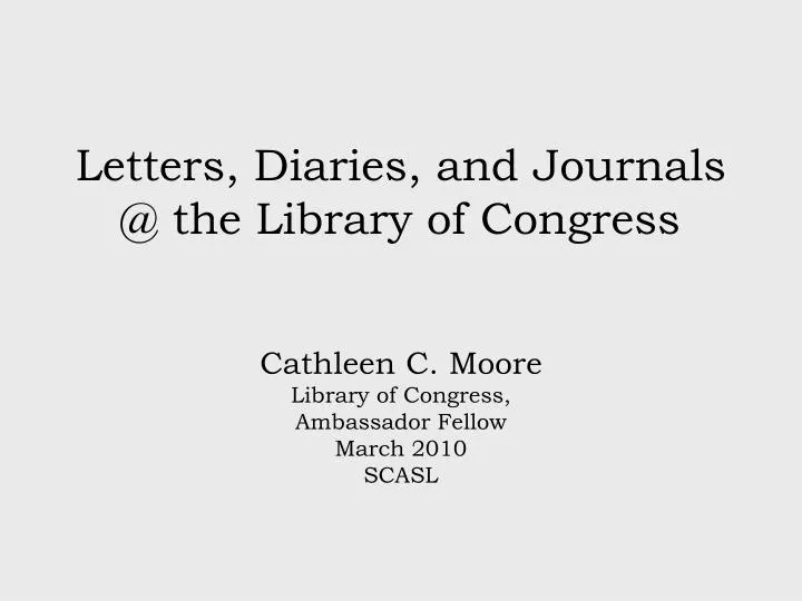 letters diaries and journals @ the library of congress